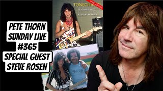 PETE THORN SUNDAY LIVE #365 with STEVE ROSEN