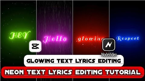 How to make Neon Text Lyrics video editing in Node Video | glowing text lyrics editing tutorial 2023