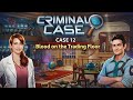 Criminal Case Case 12 Blood on the Trading Floor Walkthrough