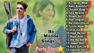 💘New Ho Munda Songs collections Purty Star⭐Entertainment #homunda #homundasongs#hosong