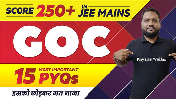 GOC - 15 Most Important PYQs in 1 Shot || JEE Main