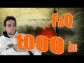 1000 abonns  faq