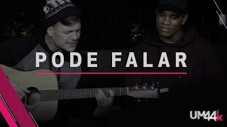 Pode falar - Um44k chords