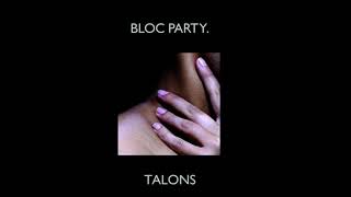 Bloc Party-Talons Instrumental