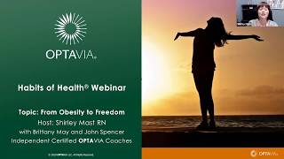 OPTAVIA Habits of Health - Freedom From Obesity 7.17.19