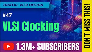 Introduction of VLSI Clocking,Protection and Interconnect