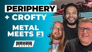 PERIPHERY + CROFTY F1 - Metal Meets Formula 1 Interview