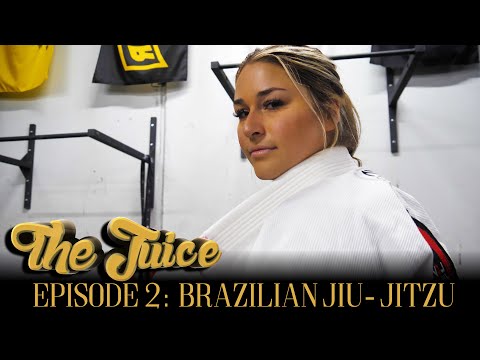 The Juice | Episode 2 - Brazilian Jiu-Jitzu