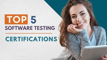 Top 5 Software Testing Certifications