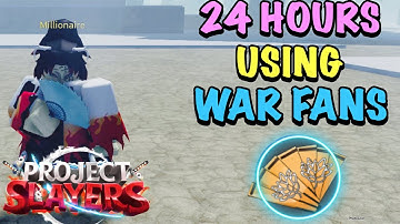 Surviving 24 Hours Using War Fans Only In Project Slayers!!