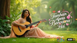 Tumhein Apna Banana Hai  Salman Ali  New Hindi Romantic Song 2025  Heartfelt Love Song