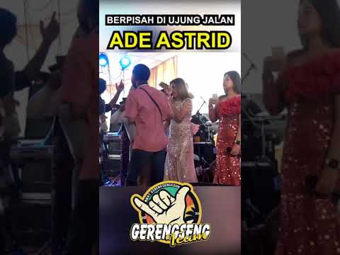 SAYUP SAYUP || BERPISAH DI UJUNG JALAN - ADE ASTRID X GERENGSENG TEAM