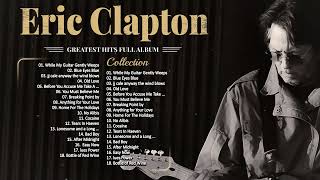E r i c C l a p t o n Greatest Hits of the best full album - YouTube