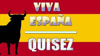 Video thumbnail of "VIVA ESPAÑA | QuiseZ | prod. MIS HUEVOS"