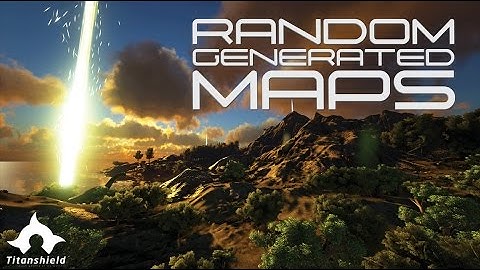 ARK Survival Evolved - Random Generated Maps! - Patch 248.2 [Titanshield Gaming]