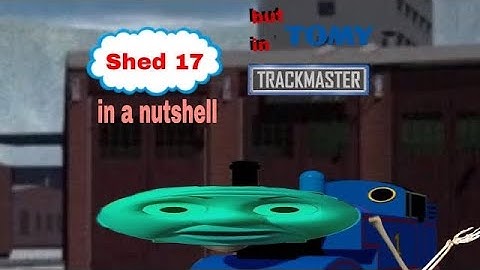 Shed 17 in a nutshell