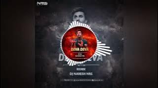 Deva Deva || Bharmastra || Official Mix ❤️ || Dj Naresh Nrs || Bollywood Mixx