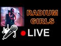 Radium Girls | Inés Dawson @ OxSciFest Cabaret of the Elements