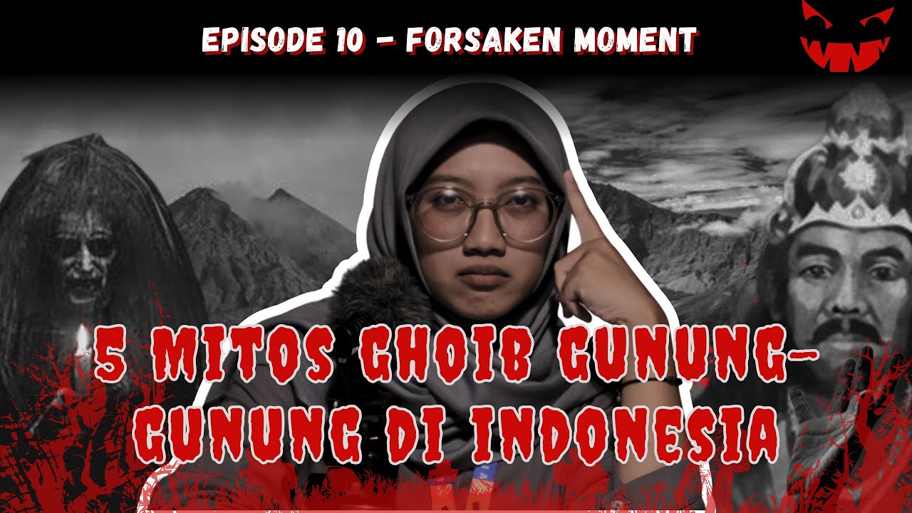 FOMO EPISODE 10 | 5 MITOS GUNUNG DI INDONESIA