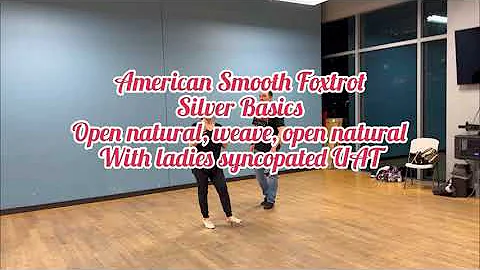 American smooth silver Foxtrot- open natural, weave #ballroomdance #dancestyle #foxtrot #dancer