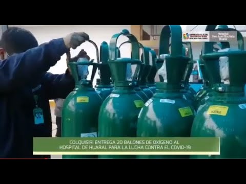 👏 Colquisiri entrega 20 balones de oxígeno al Hospital de Huaral para la lucha contra el Covid-19