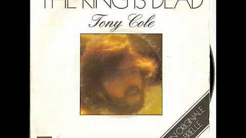the king is dead   Tony Cole