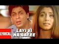 Layi Vi Na Gayi 8D AUDIO Chalte Chalte Shah Rukh Khan 8D SONG 3D AUDIO 3D SONG Layi Vi Na Gayi 8D AUDIO Chalte Chalte Shah Rukh Khan 8D SONG 3D AUDIO 3D SONG