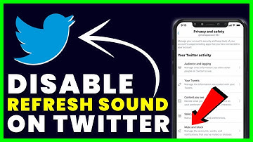 How to Disable/Turn Off Twitter New Refresh Sound