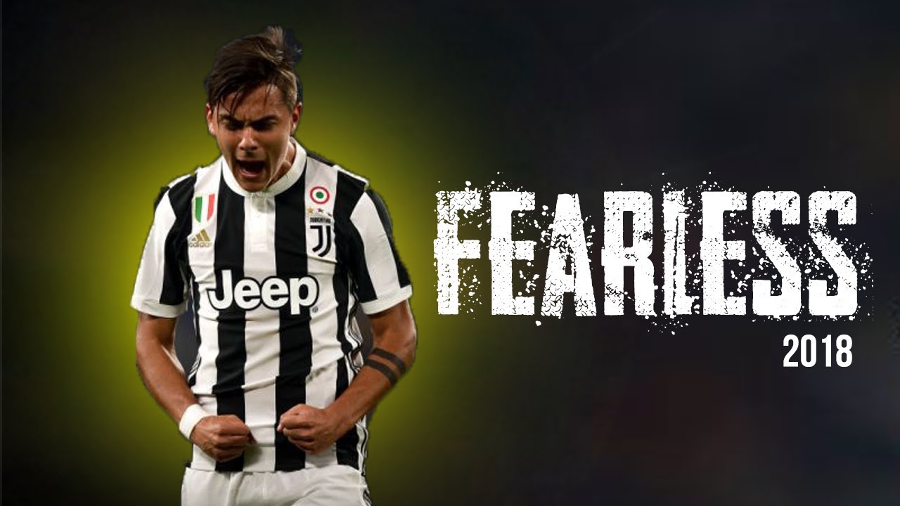 Paulo Dybala 2018●Fearless●Skills,Goals,Assists
