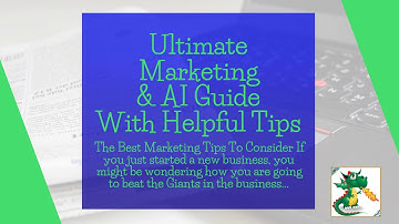 Ultimate Marketing & AI Guide With Helpful Tips