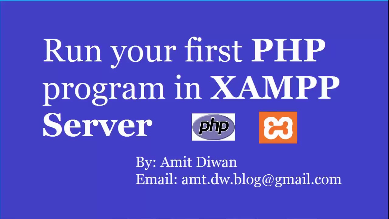 รัน php  2022 New  How to run first PHP program in XAMPP Server
