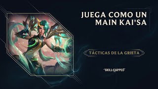 #TácticasDeLaGrieta Juega como un main Kai’Sa | Gameplay | League of Legends