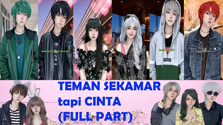 TIKTOK REVLICCA - TEMAN SEKAMAR TAPI CINTA (FULL PART)