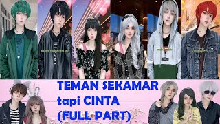 TIKTOK REVLICCA - TEMAN SEKAMAR TAPI CINTA FULL PART