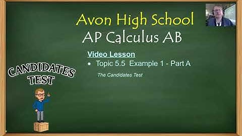 Avon High School - AP Calculus AB - Topic 5.5 - Example 1 - Part A