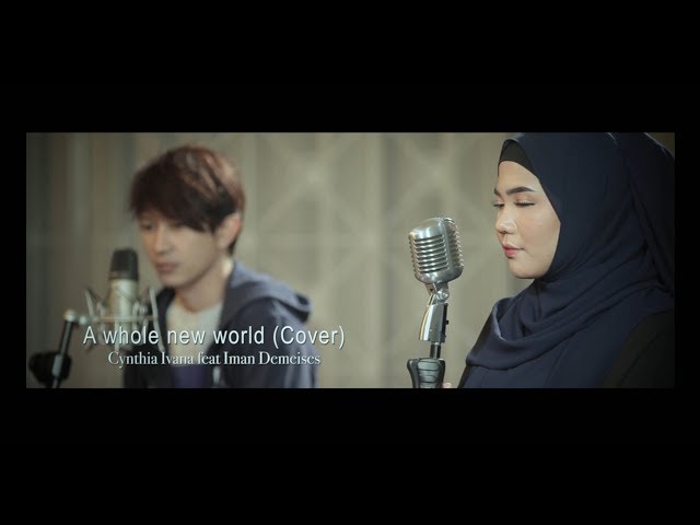 A Whole New World (Cover) from Alladin - Cynthia Ivana feat Iman Demeises class=