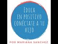 Marisa Moya - Qué és la disciplina positiva? - Podcast #5