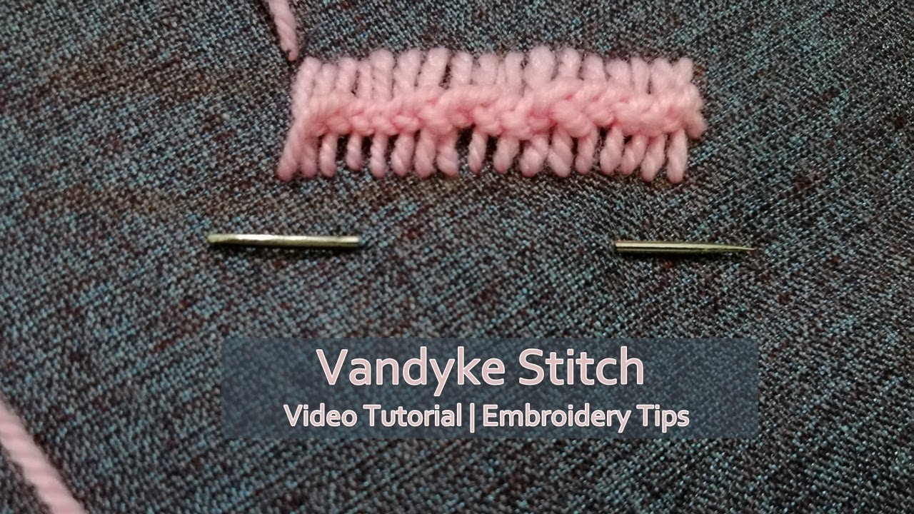 Vandyke Stitch How to Embroidery YouTube