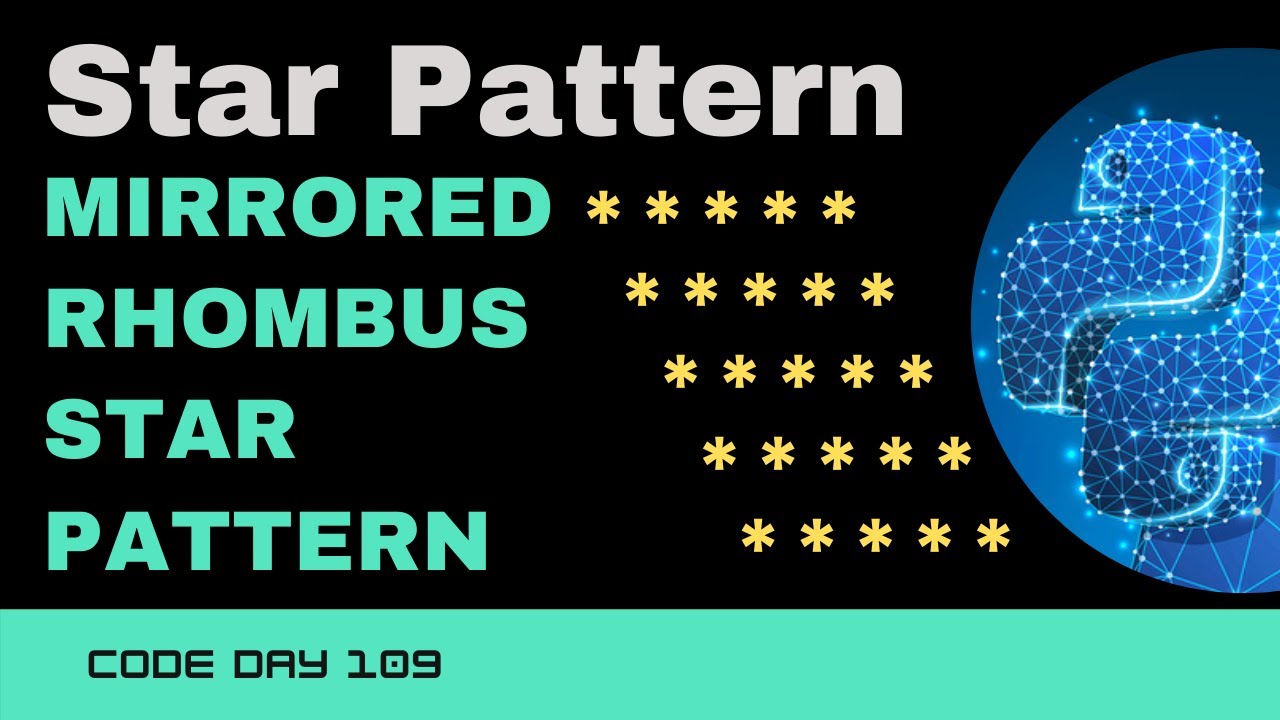 Code 109 - Mirrored Rhombus Star Pattern | Star patterns using Python ...