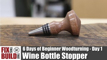 How to Turn a Bottle Stopper | 6 Days of Beginner Woodturning Projects Day 1