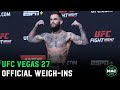 UFC Vegas 27: Cody Garbrandt vs. Rob Font Official Weigh-Ins