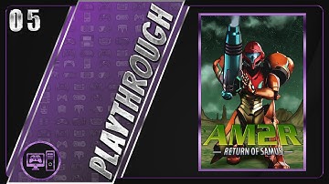 Metroid II Remake: Return Of Samus | Blind/Full Playthrough | Part 5/13