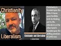 Christianity &amp; Liberalism by J. Gresham Machen - Contents / First Paragraph - Pastor Patrick Hines