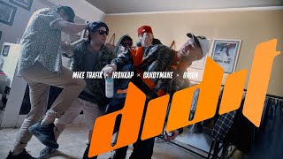 Ironkap x Mike Trafik feat. Orion, Candymane - DIDIT (OFFICIAL VIDEO)