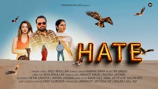 HATE ( VIDEO) YASS BHULLAR | KARAM BRAR | Latest New Punjabi Songs 2024 Parkwood Records