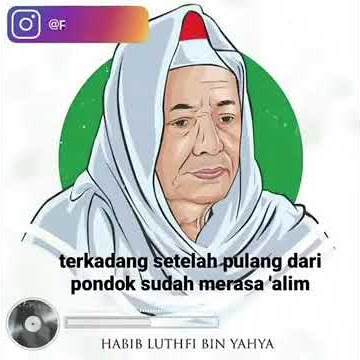 Story wa Habib Lutfi Bin yahya -  kyai kampung