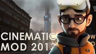 HOW TO MOD Half Life 2 Cinematic Mod 2013 // VR Essentials // 4K 60 FPS
