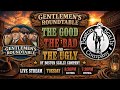 Boston Scally: The Good, the Bad &amp; the Ugly LIVE on the Gentlemen's Roundtable