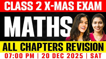 Class 2 Maths Christmas Exam | All Chapters Revision | Exam Winner