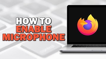 How To Enable Microphone on Firefox (Easiest Way)​​​​​​​